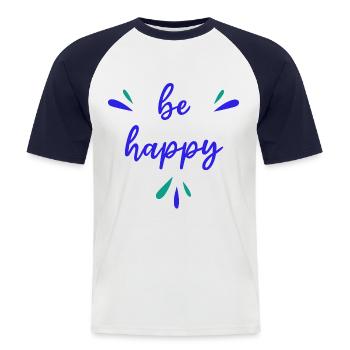 SOYEZ HEUREUX - Positivité - Pensée positive - T-shirt baseball manches courtes Homme - blanc/marine - Devant - Nik (191cm)