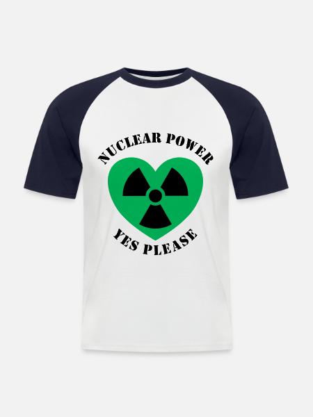 Nuclear Power Yes Please, Yes to Nuclear Energy - Men's Baseball T-Shirt - white/navy