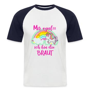 Mir egal ich bin die Braut Hochzeit Ehe Heirat - Männer Baseball-T-Shirt - Weiß/Navy - Vorne - Nik (191cm)