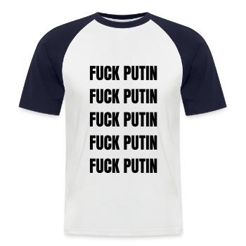 FUCK PUTIN politics font black demonstration - Men's Baseball T-Shirt - white/navy - Front - Nik (191cm)