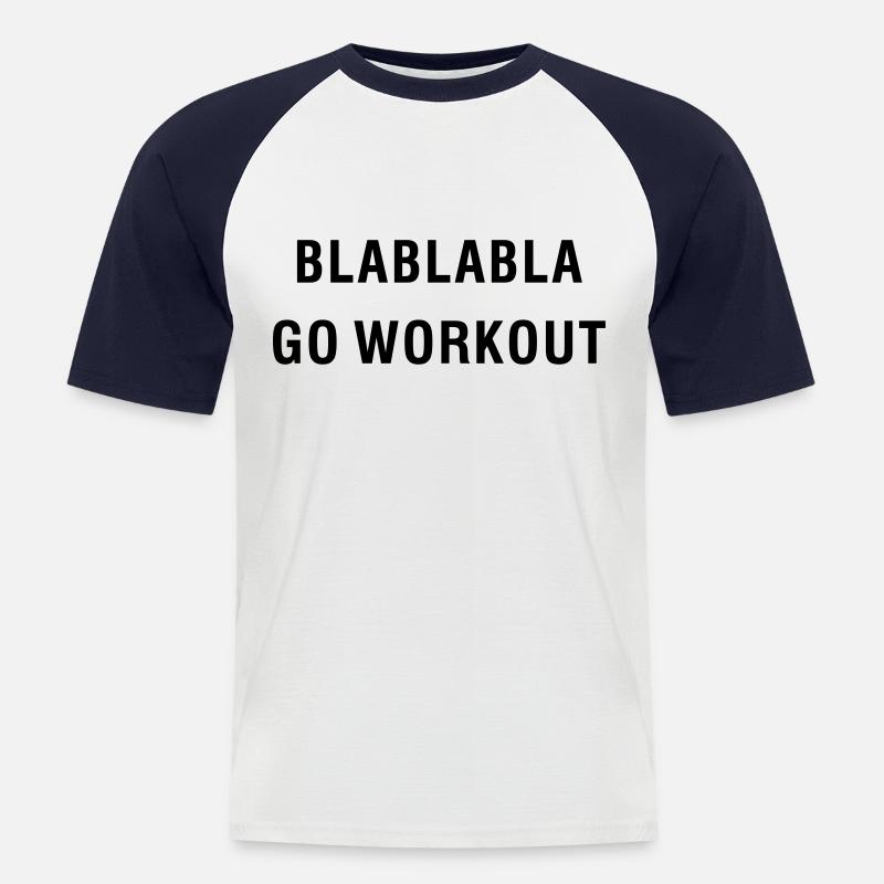 BLABLABLA GO WORKOUT - Männer Baseball-T-Shirt - Weiß/Navy