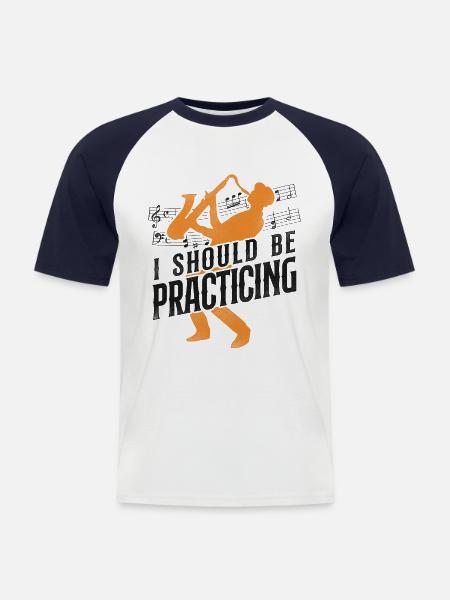 Saxophones I Should Be Practicing - Men's Baseball T-Shirt - white/navy