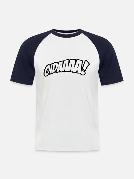 OIDAAAA! Funny saying in dialect - Men's Baseball T-Shirt - white/navy