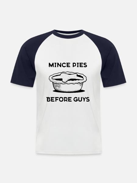 Mince Pies before Guys - Men's Baseball T-Shirt - white/navy