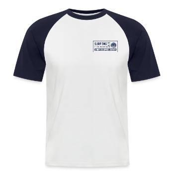 Surfing is more important than that! (Tag) - T-shirt baseball manches courtes Homme - blanc/marine - Devant - Nik (191cm)