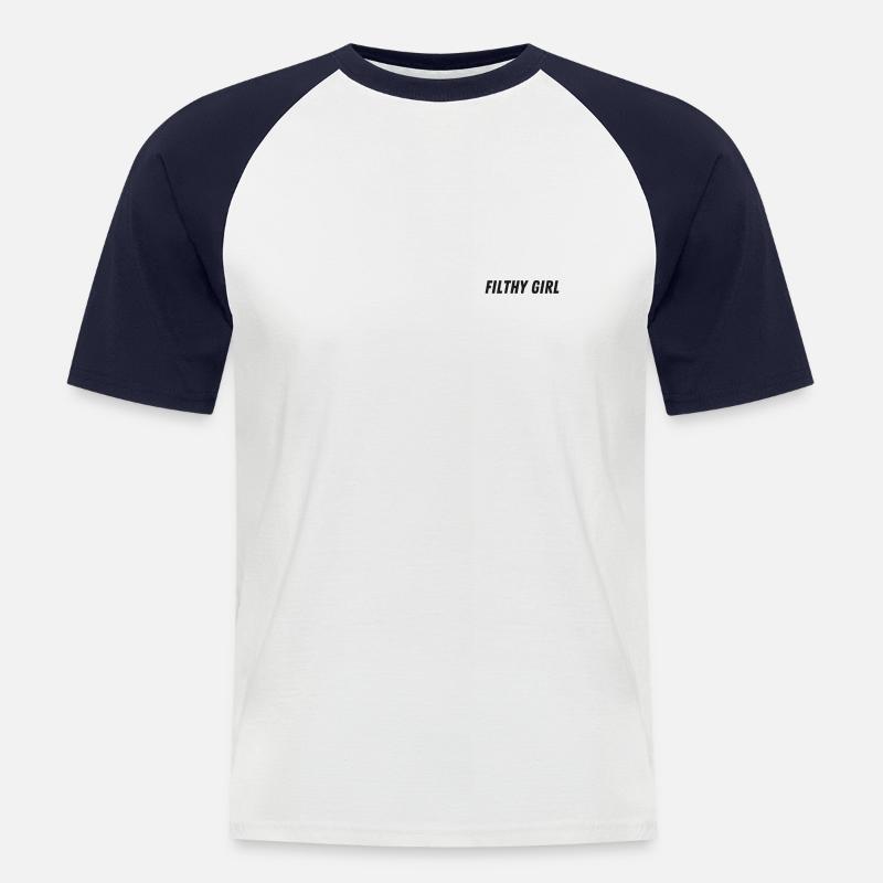 Dreckiges Mädchen - Männer Baseball-T-Shirt - Weiß/Navy