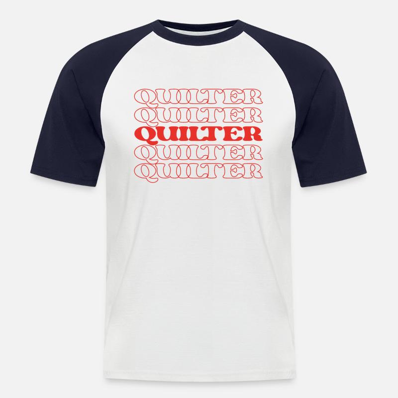Quilter, Näher, Quiltarbeiter, Quiltmaker, Quiltexperte - Männer Baseball-T-Shirt - Weiß/Navy
