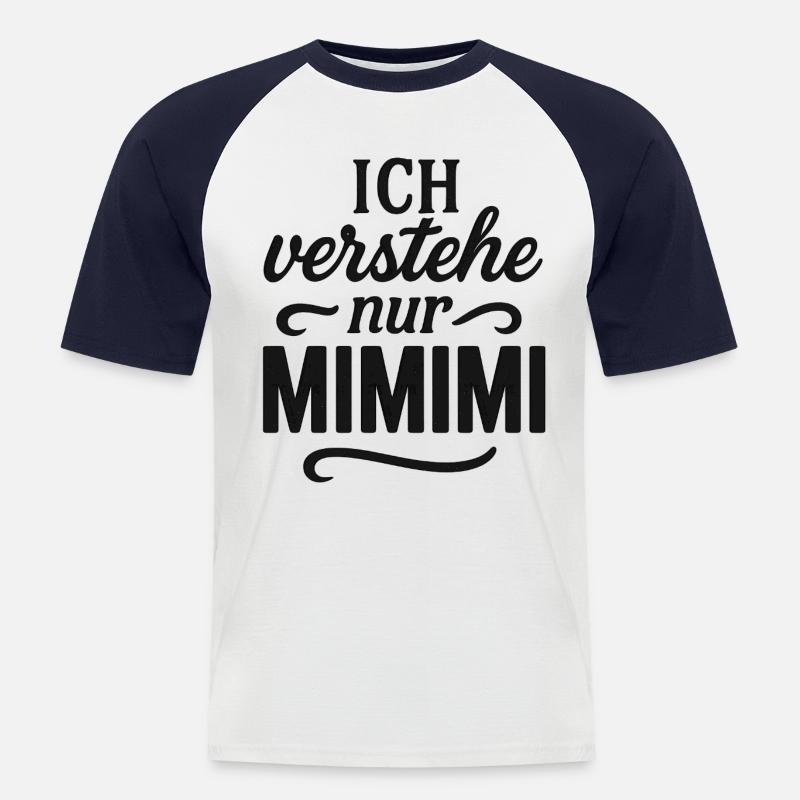 Mimimi Saying Funny Office - Men's Baseball T-Shirt - white/navy