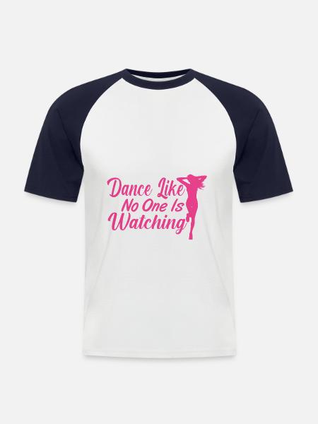 Dance Like Nobody Is Watching - Men's Baseball T-Shirt - white/navy
