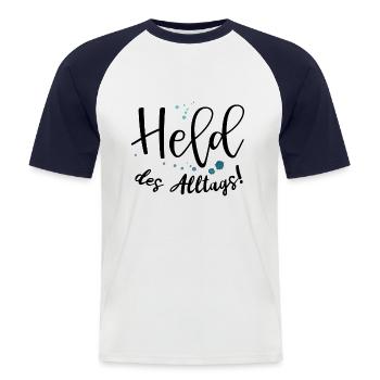Spruch Held des Alltags für wahre Alltagshelden - Männer Baseball-T-Shirt - Weiß/Navy - Vorne - Nik (191cm)