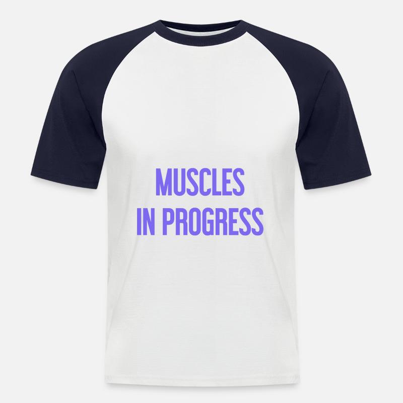 Muscles in Progress - Männer Baseball-T-Shirt - Weiß/Navy