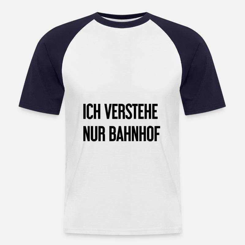 Ich verstehe nur Bahnhof - Männer Baseball-T-Shirt - Weiß/Navy