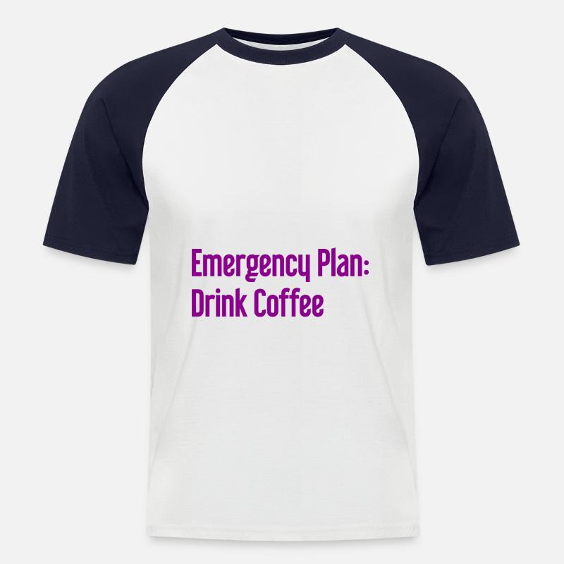 Coffee Contingency Plan - Men's Baseball T-Shirt - white/navy