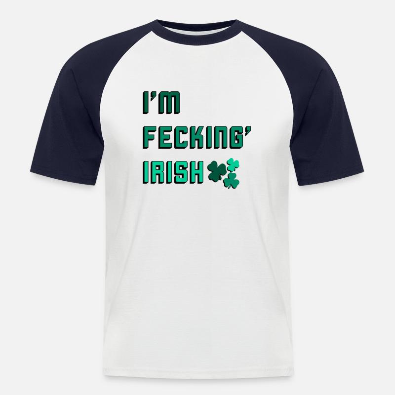 Ich bin verdammt irisch - Männer Baseball-T-Shirt - Weiß/Navy