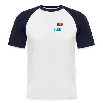 Vous avez voté rouge, j’ai voté bleu - Satire politique - T-shirt baseball manches courtes Homme - blanc/marine - Devant - Nik (191cm)