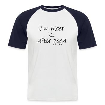 Yoga Shirt / I ́m nicer after yoga - Men's Baseball T-Shirt - white/navy - Front - Nik (191cm)