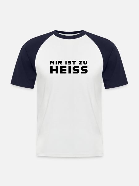 Mir ist zu heiss - Männer Baseball-T-Shirt - Weiß/Navy