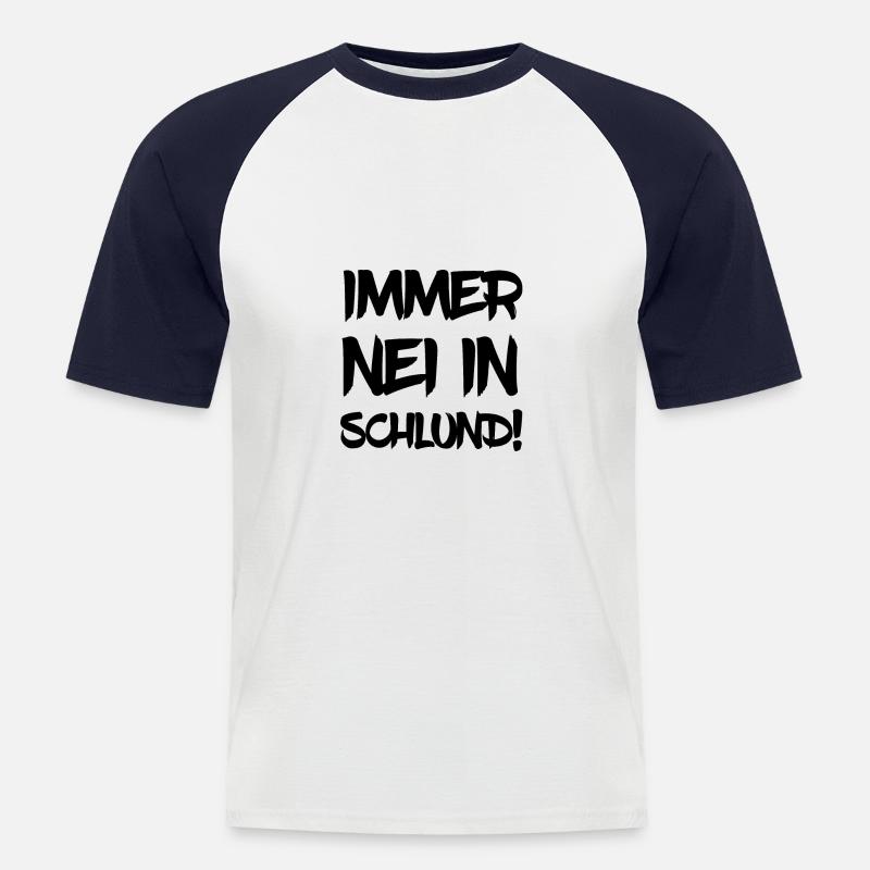 immer nei in Schlund - Männer Baseball-T-Shirt - Weiß/Navy