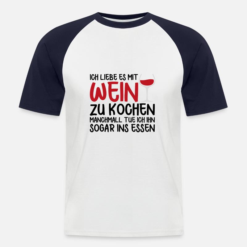 Wein Kochen Essen Spruch Geschenk - Männer Baseball-T-Shirt - Weiß/Navy
