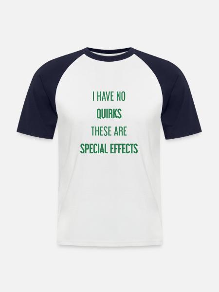 No quirks, just special effects! - Men's Baseball T-Shirt - white/navy