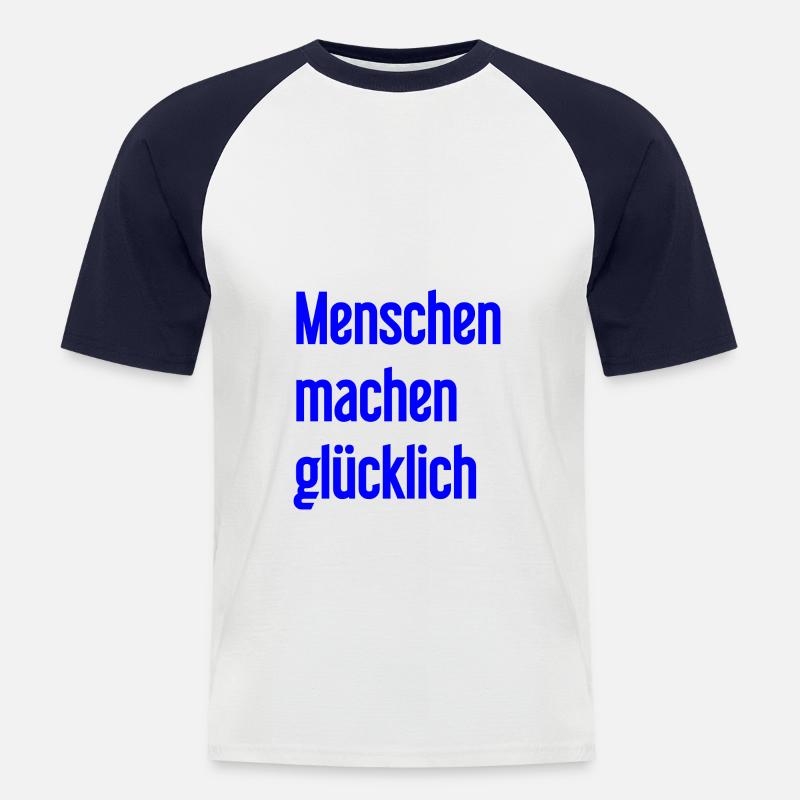Menschen machen glücklich – Positives Statement - Männer Baseball-T-Shirt - Weiß/Navy