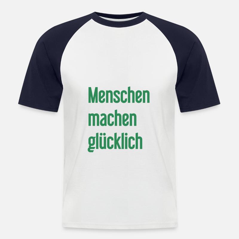 Menschen machen glücklich – Positives Statement - Männer Baseball-T-Shirt - Weiß/Navy