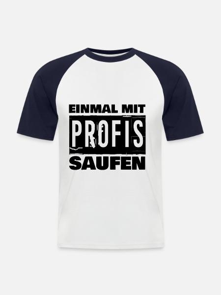 EINMAL MIT PROFIS SAUFEN - Männer Baseball-T-Shirt - Weiß/Navy
