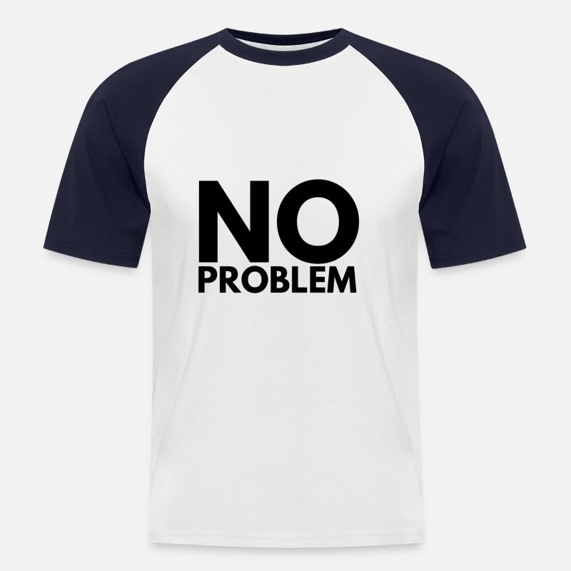 No Problem - Männer Baseball-T-Shirt - Weiß/Navy