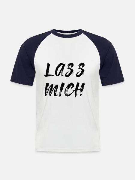 Lass mich - Männer Baseball-T-Shirt - Weiß/Navy