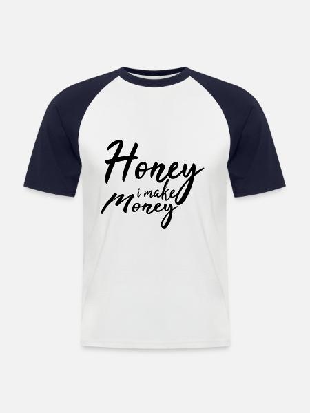 Honey i make money - Men's Baseball T-Shirt - white/navy