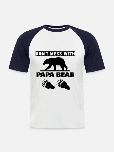 DON'T MESS WITH PAPA BEAR - Men's Baseball T-Shirt - white/navy