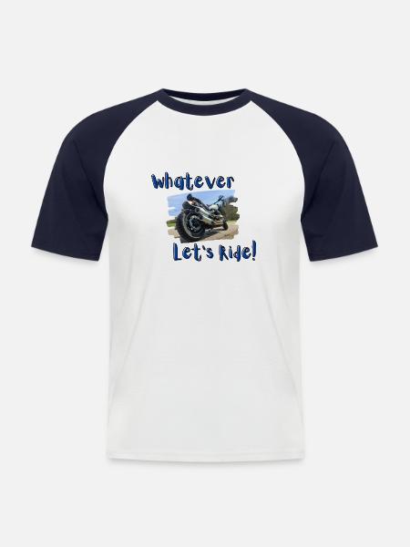 Whatever - Let's ride! - Men's Baseball T-Shirt - white/navy