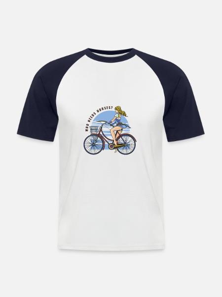 Who needs horses ? - Men's Baseball T-Shirt - white/navy