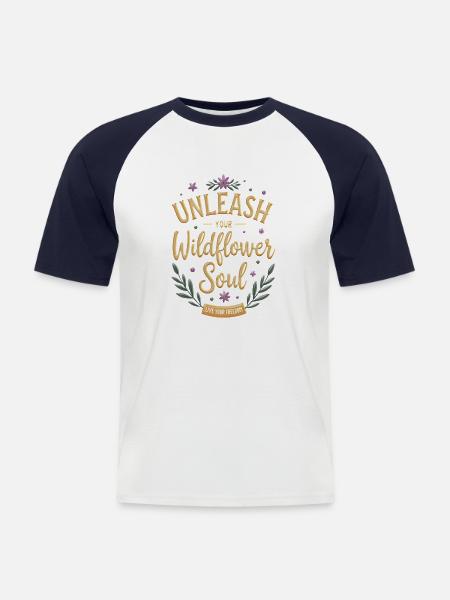Entfessle deine Wildblumenseele! - Männer Baseball-T-Shirt - Weiß/Navy