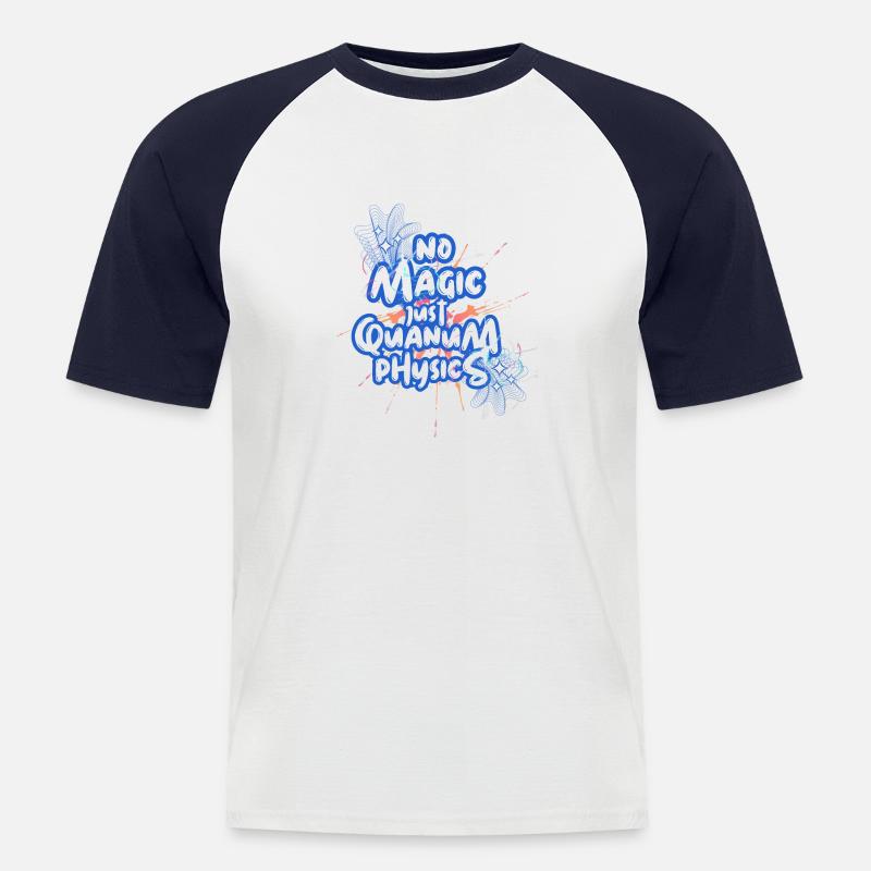 No Magic, just Quantum-Physics Design - Men's Baseball T-Shirt - white/navy