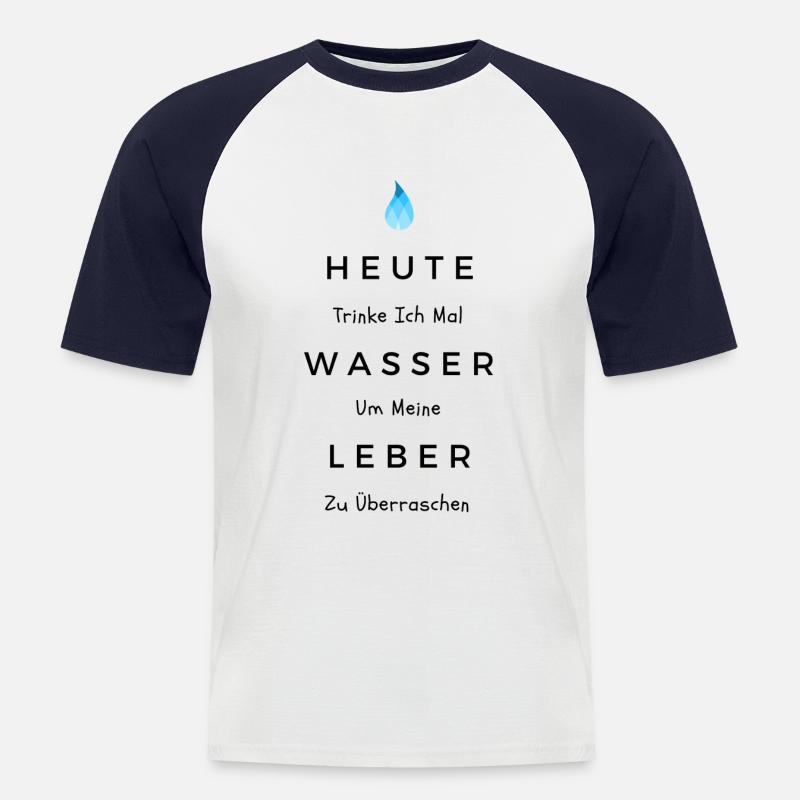Trinkspruch - Witz - Partyspruch - Männer Baseball-T-Shirt - Weiß/Navy