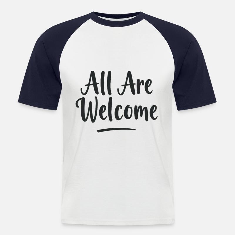 All Are Welcome - Männer Baseball-T-Shirt - Weiß/Navy