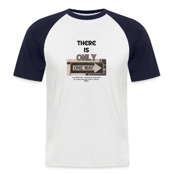 da ist nur ein Weg: Jesus Christus - Männer Baseball-T-Shirt - Weiß/Navy - Vorne - Nik (191cm)