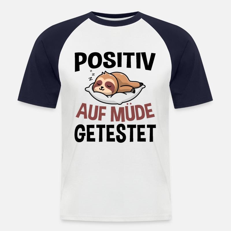Positiv Auf Müde Getestet - Männer Baseball-T-Shirt - Weiß/Navy