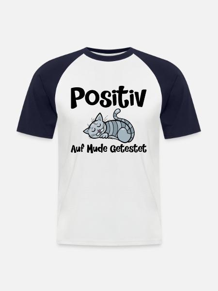 Positiv Auf Müde Getestet - Männer Baseball-T-Shirt - Weiß/Navy