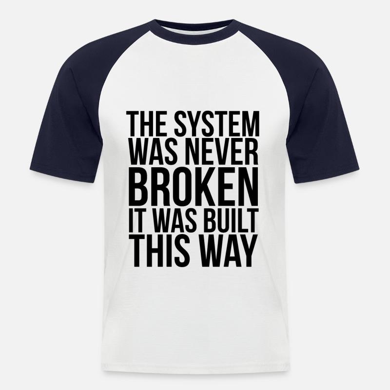 Anarchist Anarchism Anarchy Proverbs Broken - Men's Baseball T-Shirt - white/navy