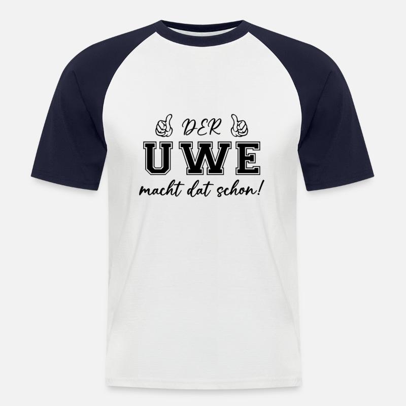 Der Uwe macht dat schon - Männer Baseball-T-Shirt - Weiß/Navy
