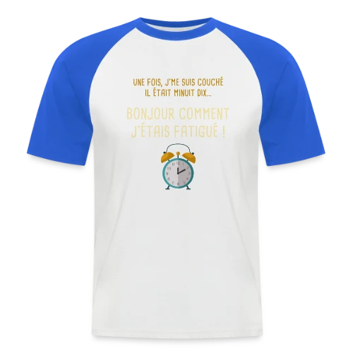 Minuit Dix : L'Heure Fatale du Coucher - T-shirt baseball manches courtes Homme