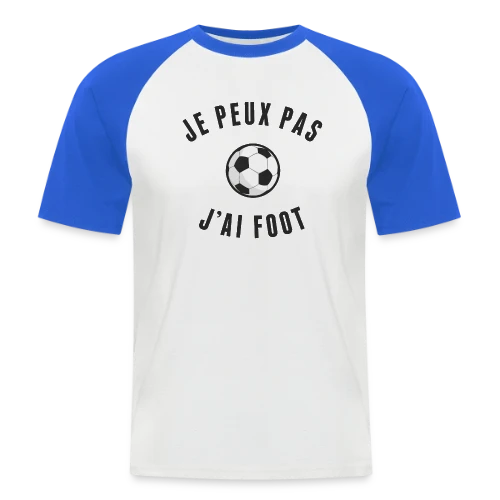 T-shirt "Je Peux Pas, J'ai Foot" - L'Excuse Parfaite - T-shirt baseball manches courtes Homme