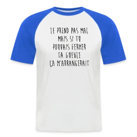 Maquette de T-shirt baseball manches courtes Homme « Le Prends Pas Mal Mais... T-shirt Humour » à imprimer et personnaliser