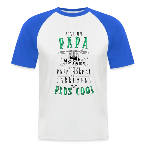 Mon Papa Motard : Le Plus Cool de Tous ! - T-shirt baseball manches courtes Homme