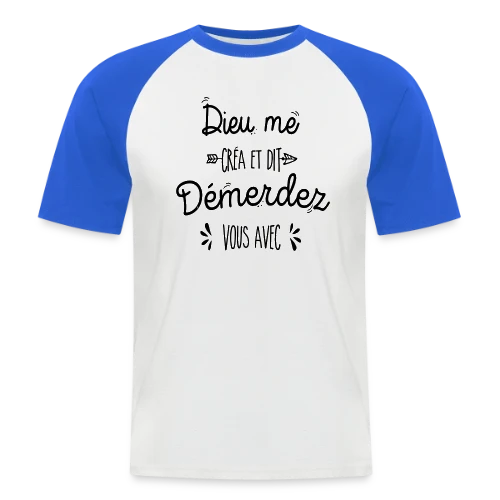 Démerdez-vous ! - T-shirt baseball manches courtes Homme
