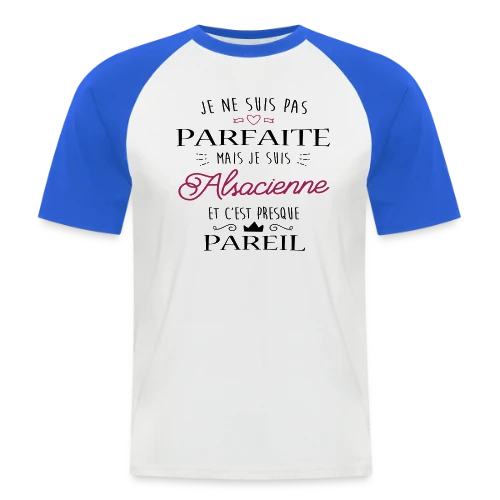 Pas Parfaite Mais Alsacienne - T-shirt baseball manches courtes Homme