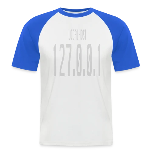 Localhost 127.0.0.1 - No Place Like Home pour Geek - T-shirt baseball manches courtes Homme