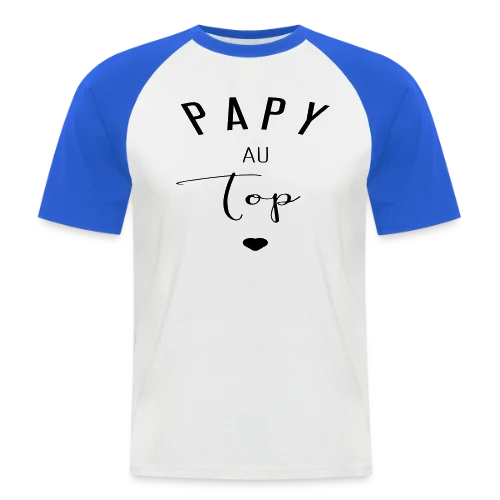 T-shirt Papy au Top - T-shirt baseball manches courtes Homme
